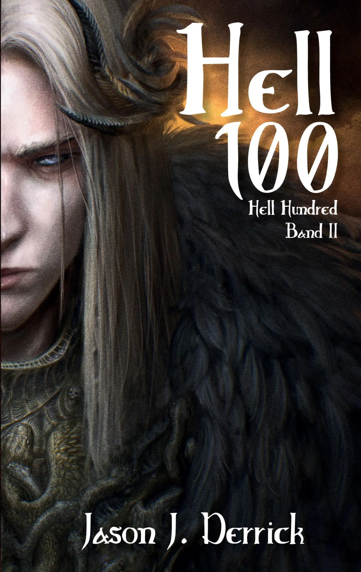 Cover: 9783696388270 | Hell 100 - Hell Hundred | Buch 2 | Jason J Derrick | Taschenbuch