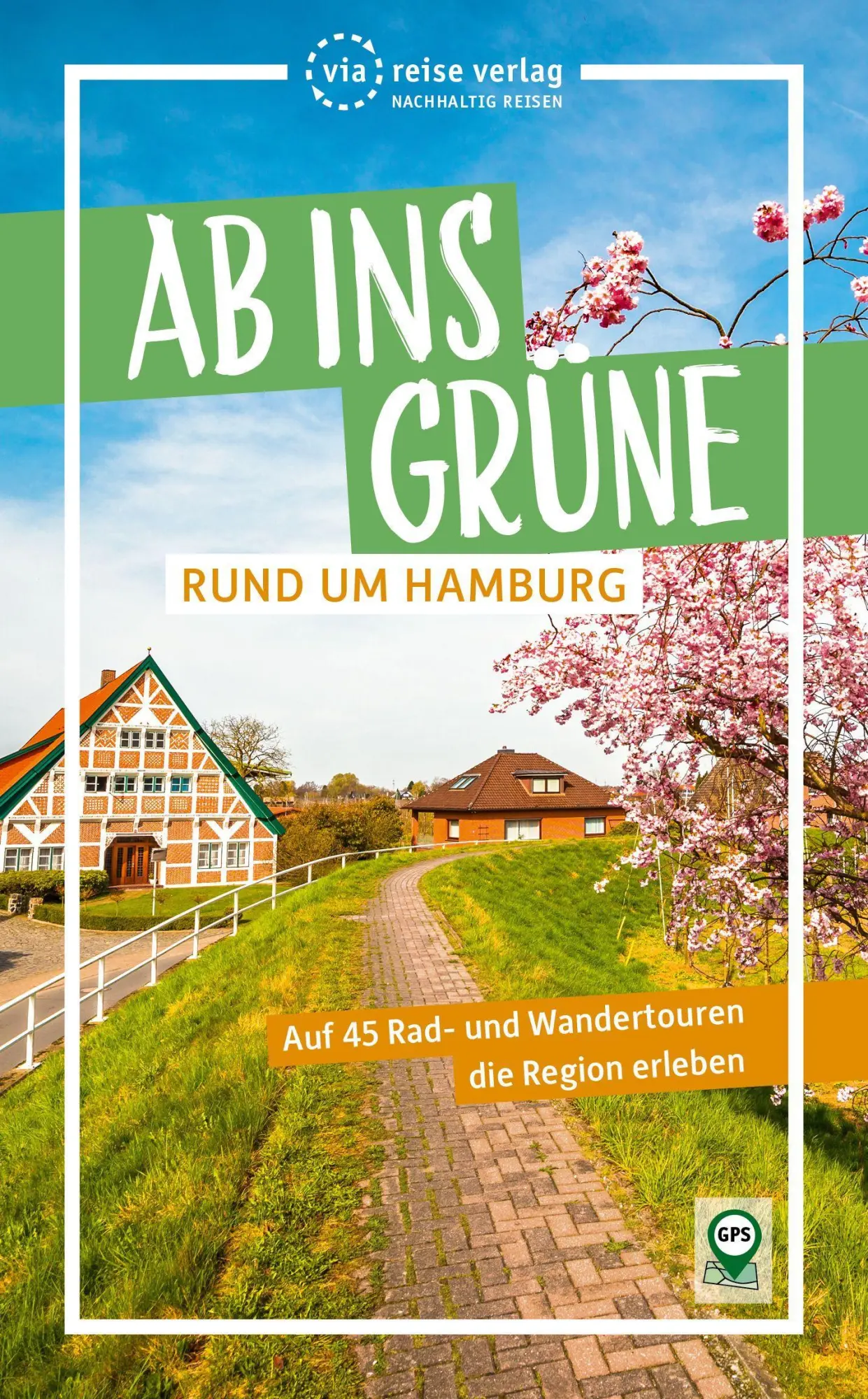 Cover: 9783949138270 | Ab ins Grüne - Rund um Hamburg | Sabine Schrader | Taschenbuch | 2023