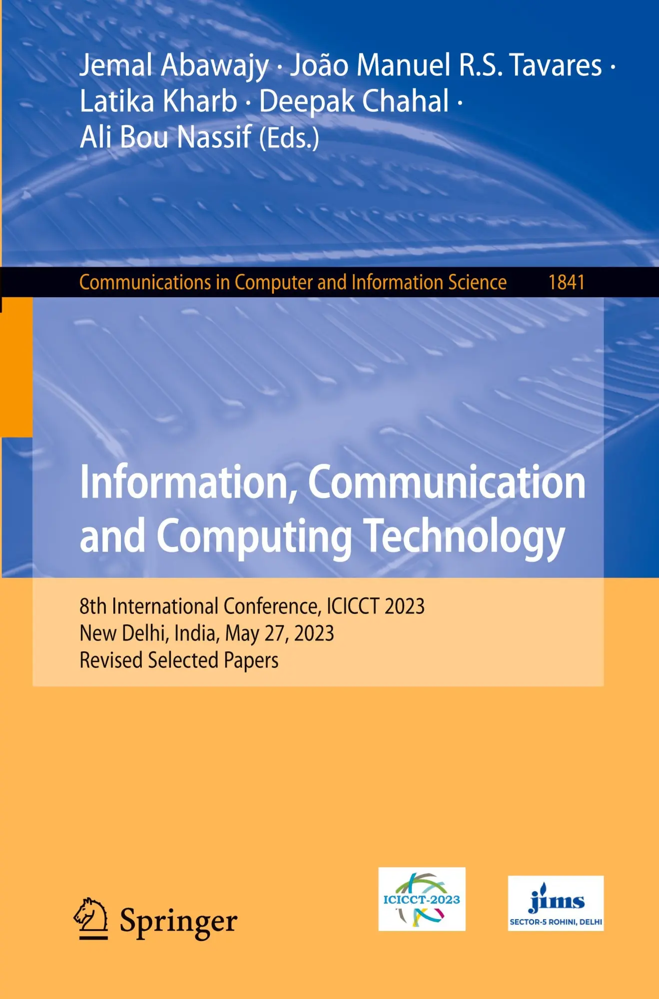 Information, Communication and Computing Technology: 8th International Conference, ICICCT 2023, New Delhi, India, May 27, 2023, Revised Selected ... and Information Science, 1841, Band 1841)