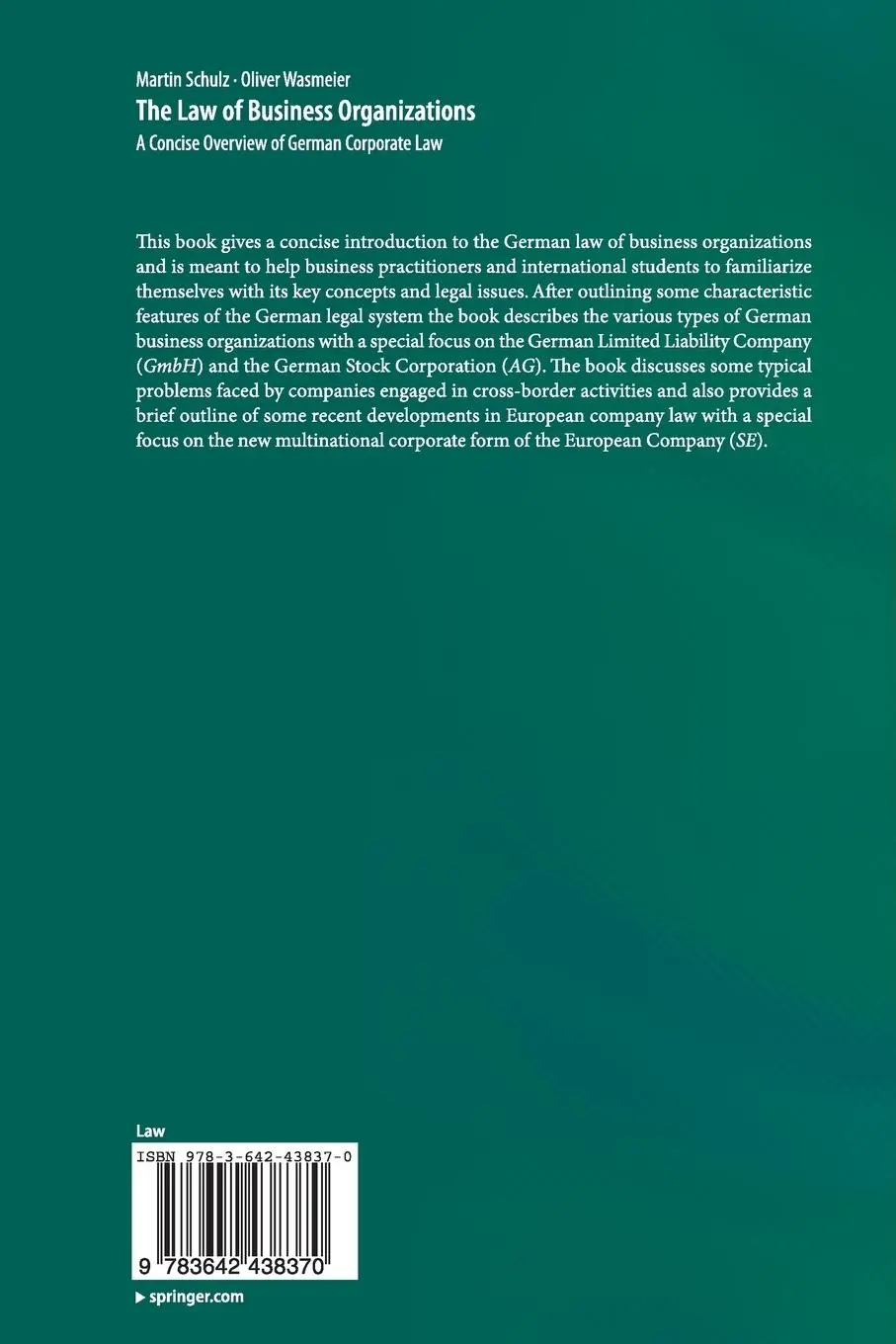 Rückseite: 9783642438370 | The Law of Business Organizations | Martin Schulz (u. a.) | Buch | xii
