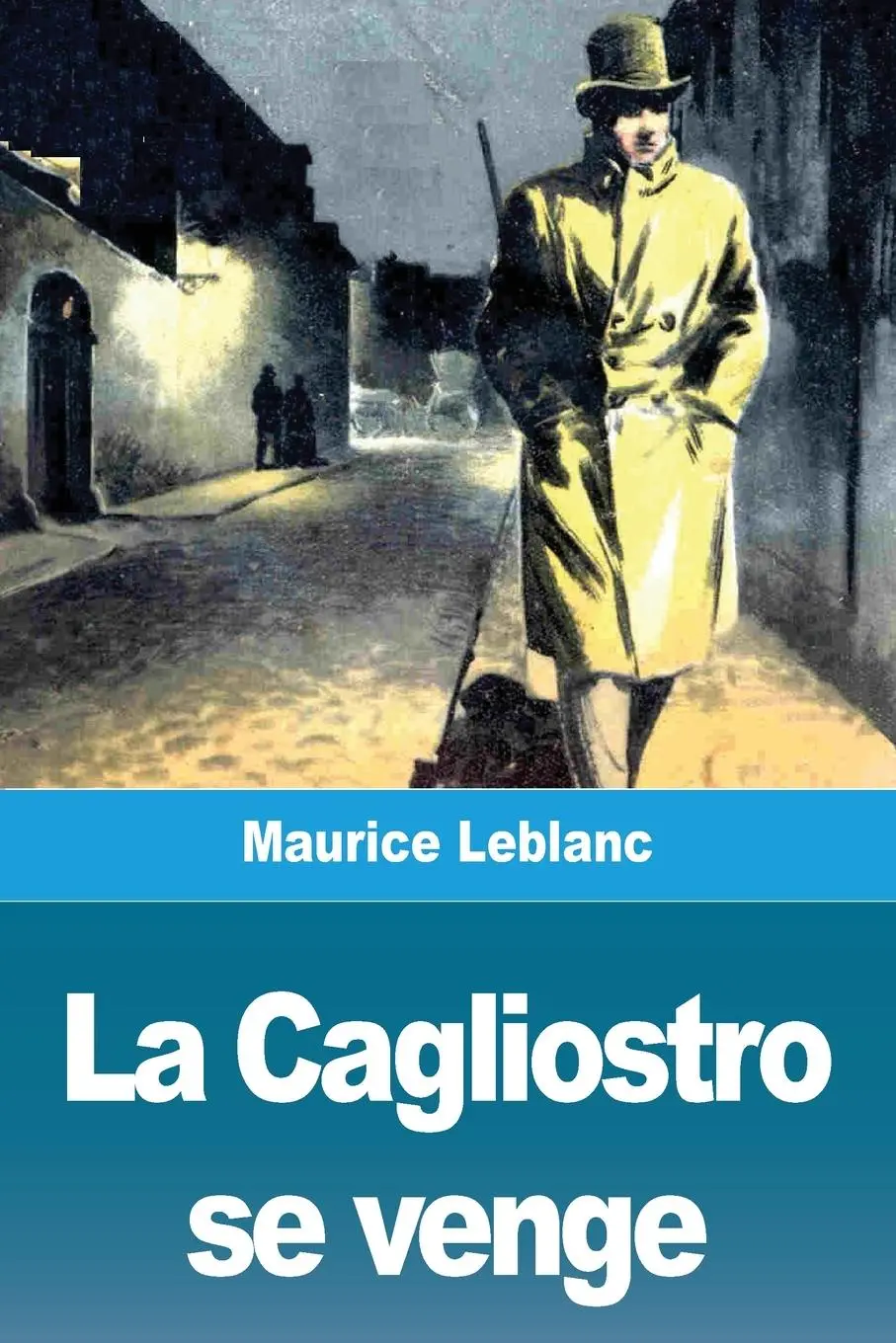 Cover: 9783967878370 | La Cagliostro se venge | Maurice Leblanc | Taschenbuch | Französisch