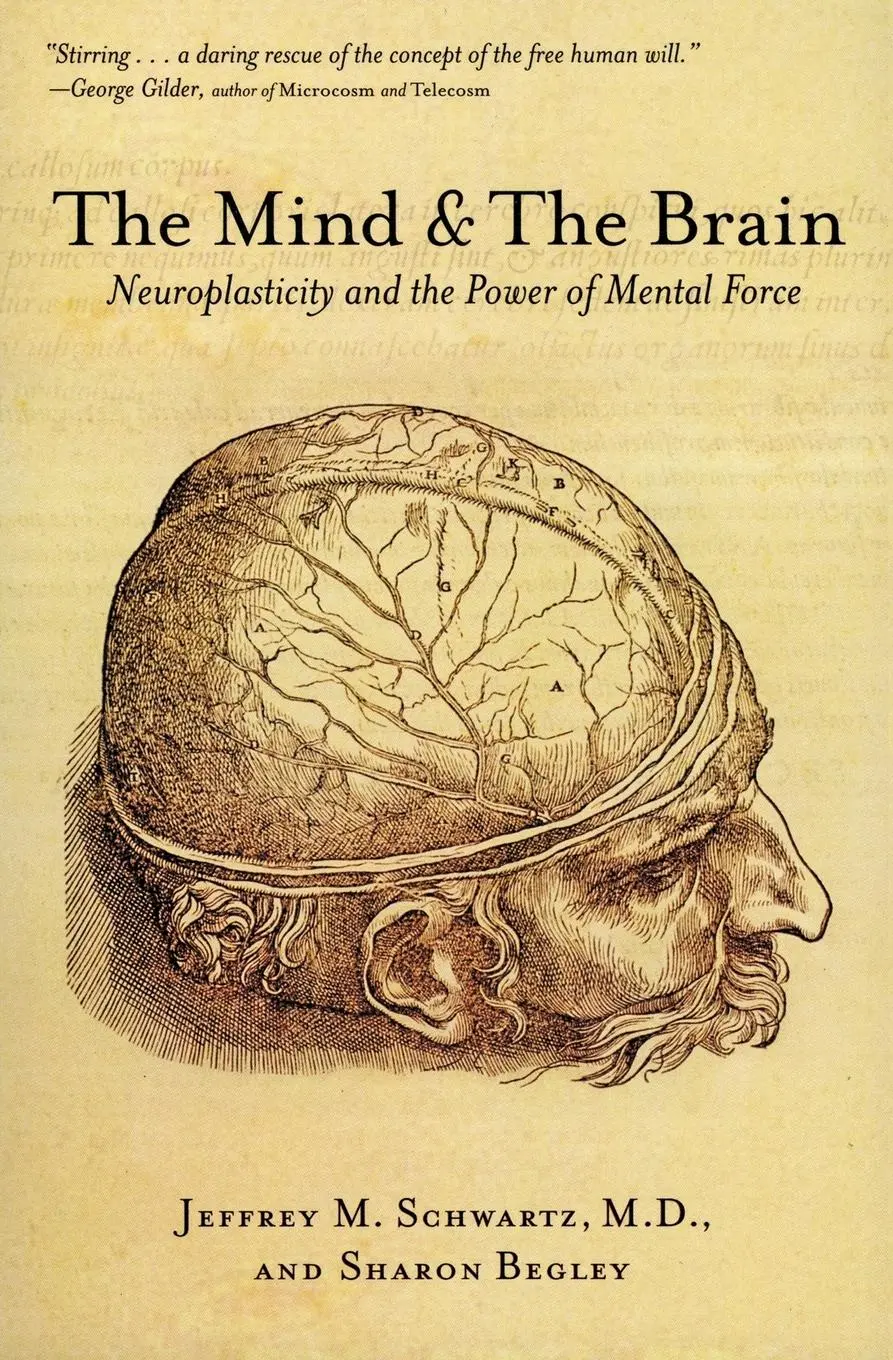 Cover: 9780060988470 | The Mind and the Brain | Neuroplasticity and the Power of Mental Force Cover: 9780060988470 | The Mind and the Brain | Neuroplasticity and the Power of Mental Force