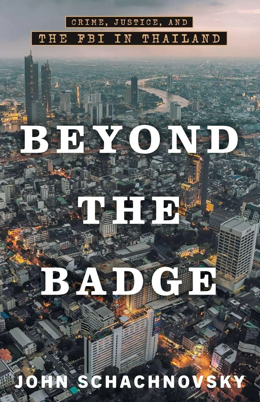 Cover: 9781544548470 | Beyond the Badge | Crime, Justice, and the FBI in Thailand | Buch