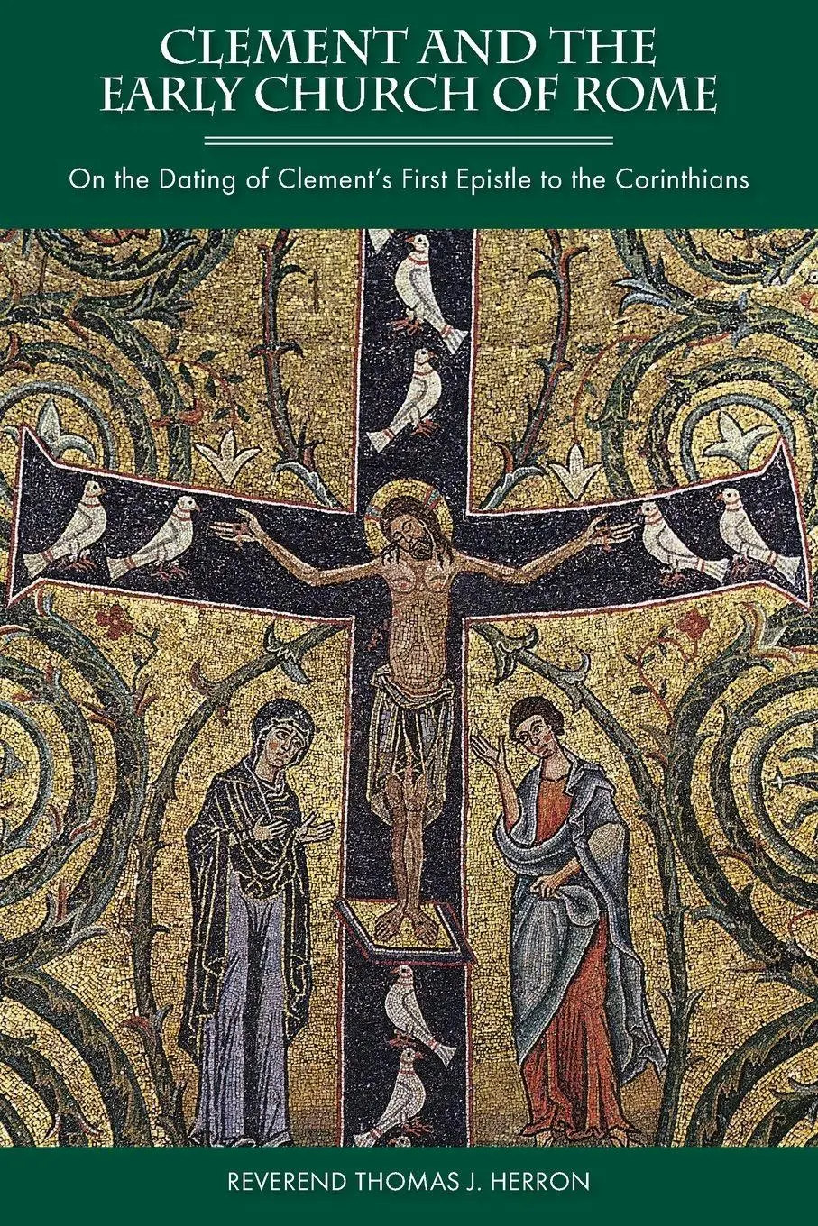 Cover: 9781931018470 | Clement and the Early Church of Rome | Rev Thomas J Herron (u. a.)