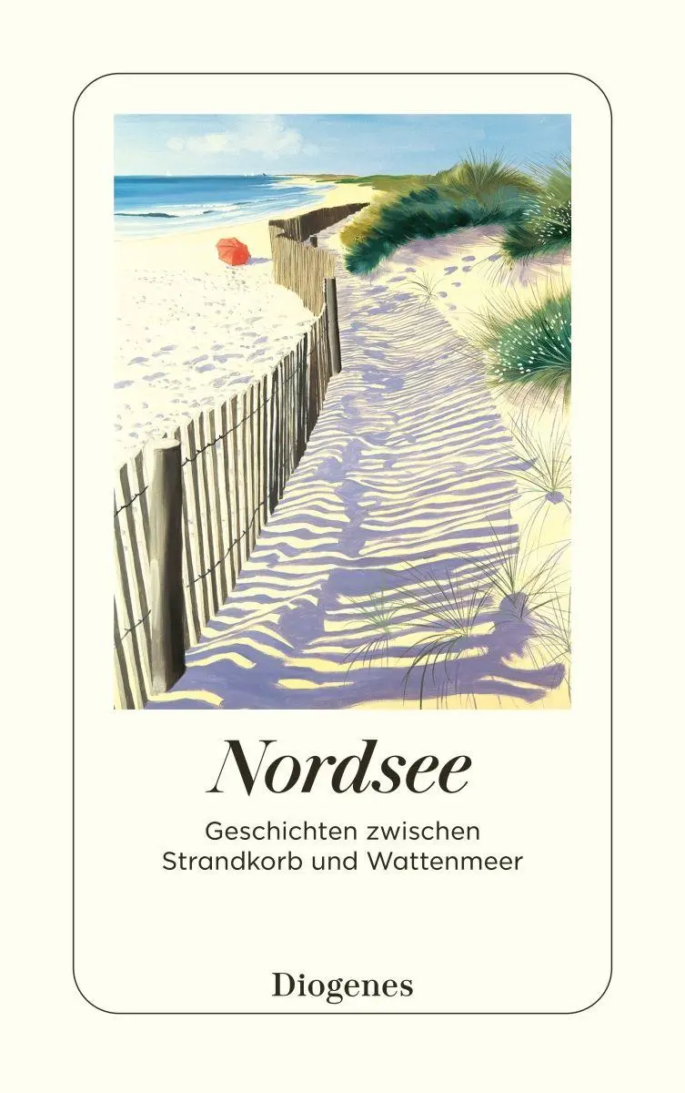 Cover: 9783257248470 | Nordsee | Geschichten zwischen Strandkorb und Wattenmeer | Asllani