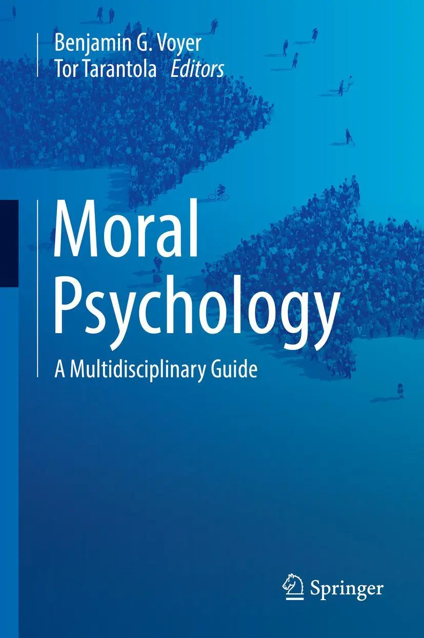 Cover: 9783319618470 | Moral Psychology | A Multidisciplinary Guide | Tor Tarantola (u. a.)