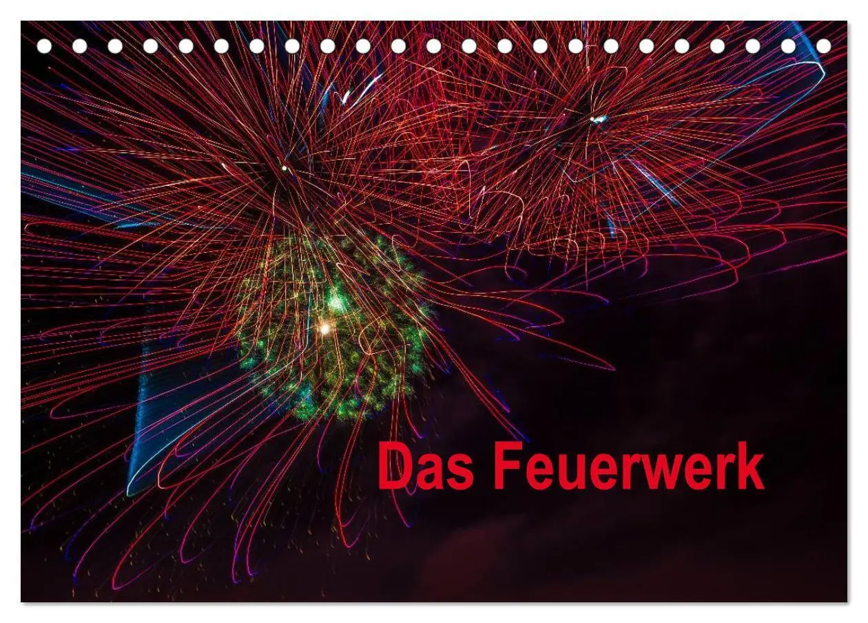 Cover: 9783435828470 | Das Feuerwerk (Tischkalender 2025 DIN A5 quer), CALVENDO...
