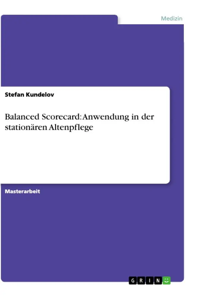 Cover: 9783656218470 | Balanced Scorecard: Anwendung in der stationären Altenpflege | Buch