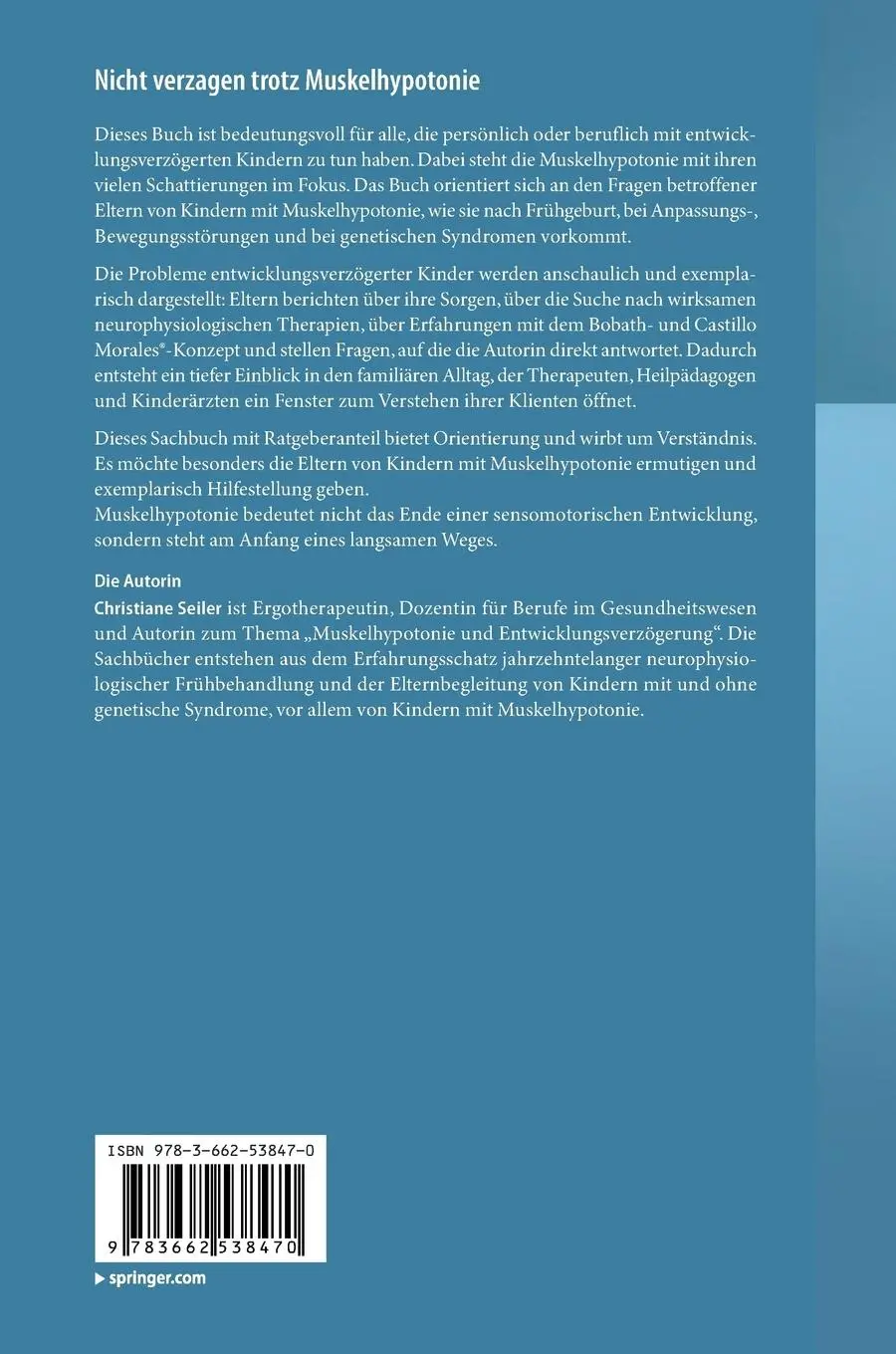 Rückseite: 9783662538470 | Nicht verzagen trotz Muskelhypotonie | Christiane Seiler | Taschenbuch