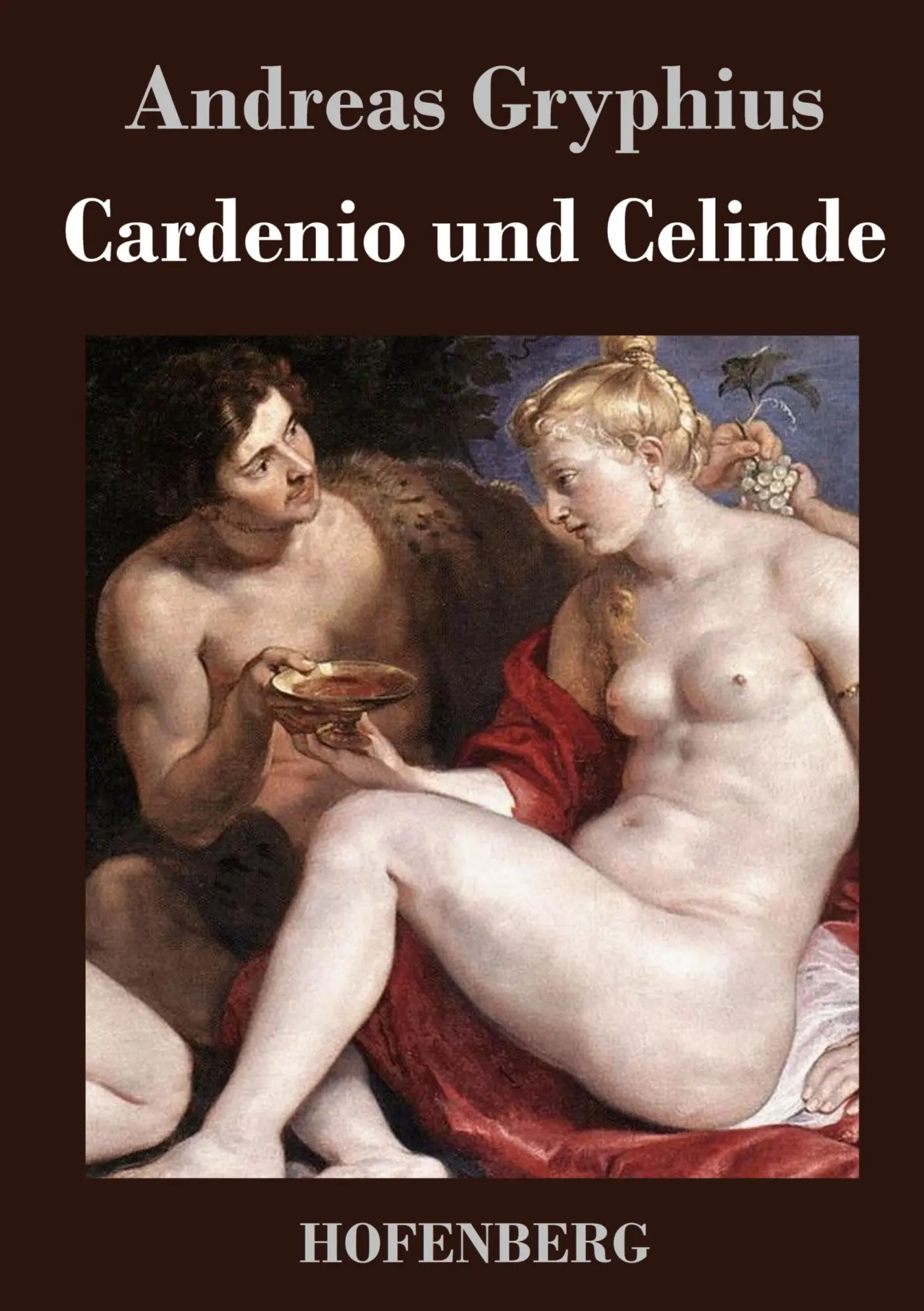 Cover: 9783843018470 | Cardenio und Celinde | Andreas Gryphius | Buch | 76 S. | Deutsch