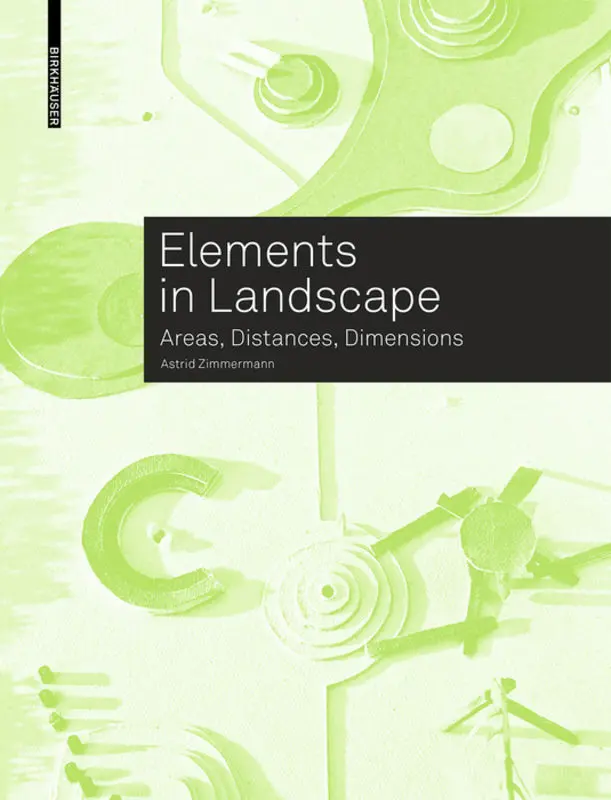 Cover: 9783035618570 | Elements in Landscape | Areas, Distances, Dimensions | Zimmermann