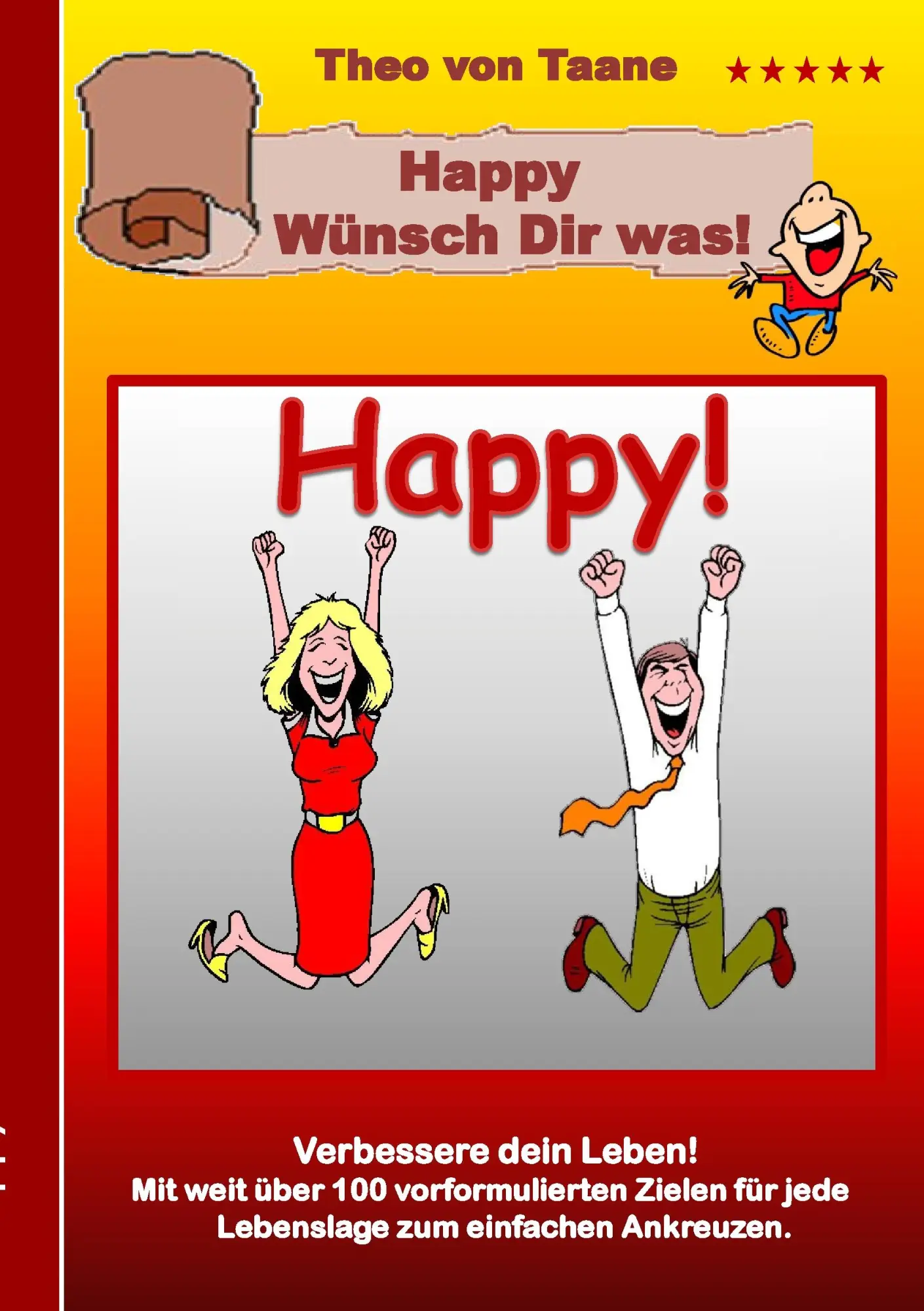 Cover: 9783734728570 | Happy - Wünsch Dir was! | Theo Von Taane | Taschenbuch | 60 S. | 2015