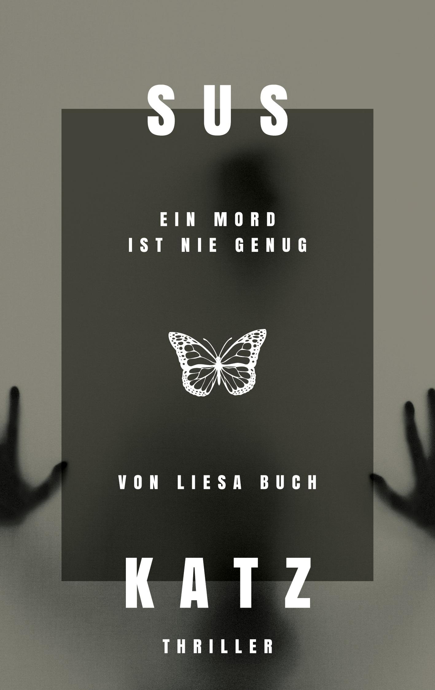 Cover: 9783750498570 | Sus und Katz | Ein Mord ist nie genug | Liesa Buch | Taschenbuch