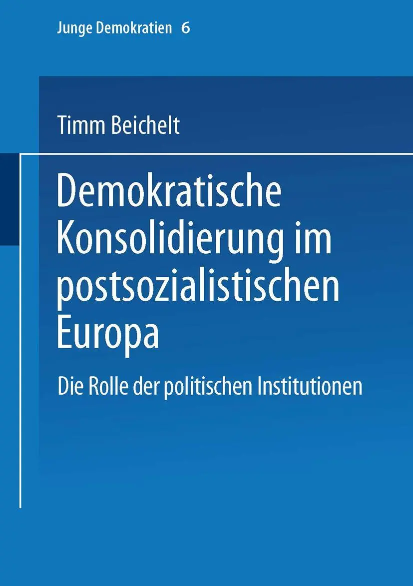 Cover: 9783810028570 | Demokratische Konsolidierung im postsozialistischen Europa | Beichelt
