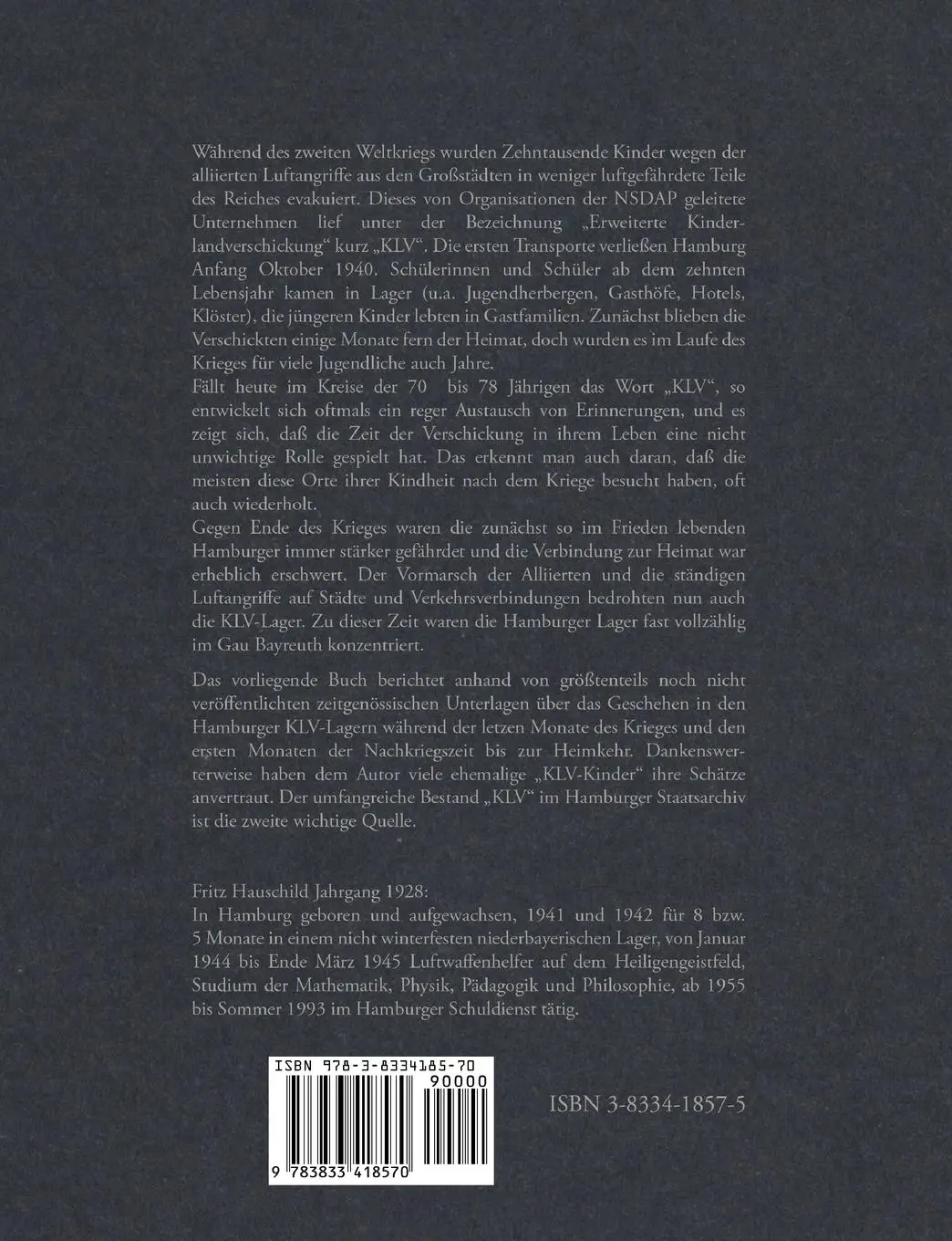 Rückseite: 9783833418570 | Das Ende der Kriegs-Kinderlandverschickung | Fritz Hauschild | Buch