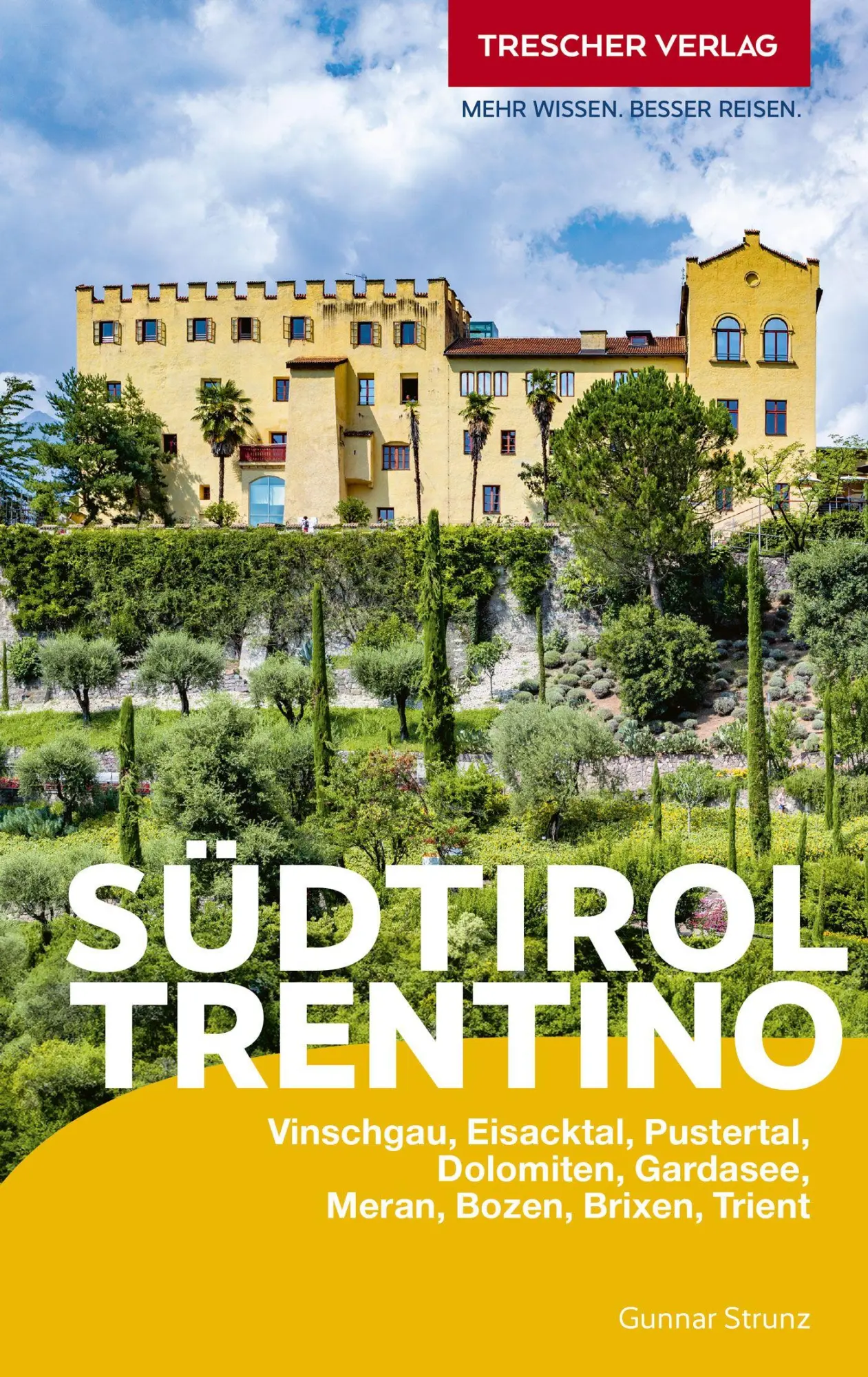 Cover: 9783897948570 | TRESCHER Reiseführer Südtirol und Trentino | Gunnar Strunz | Buch