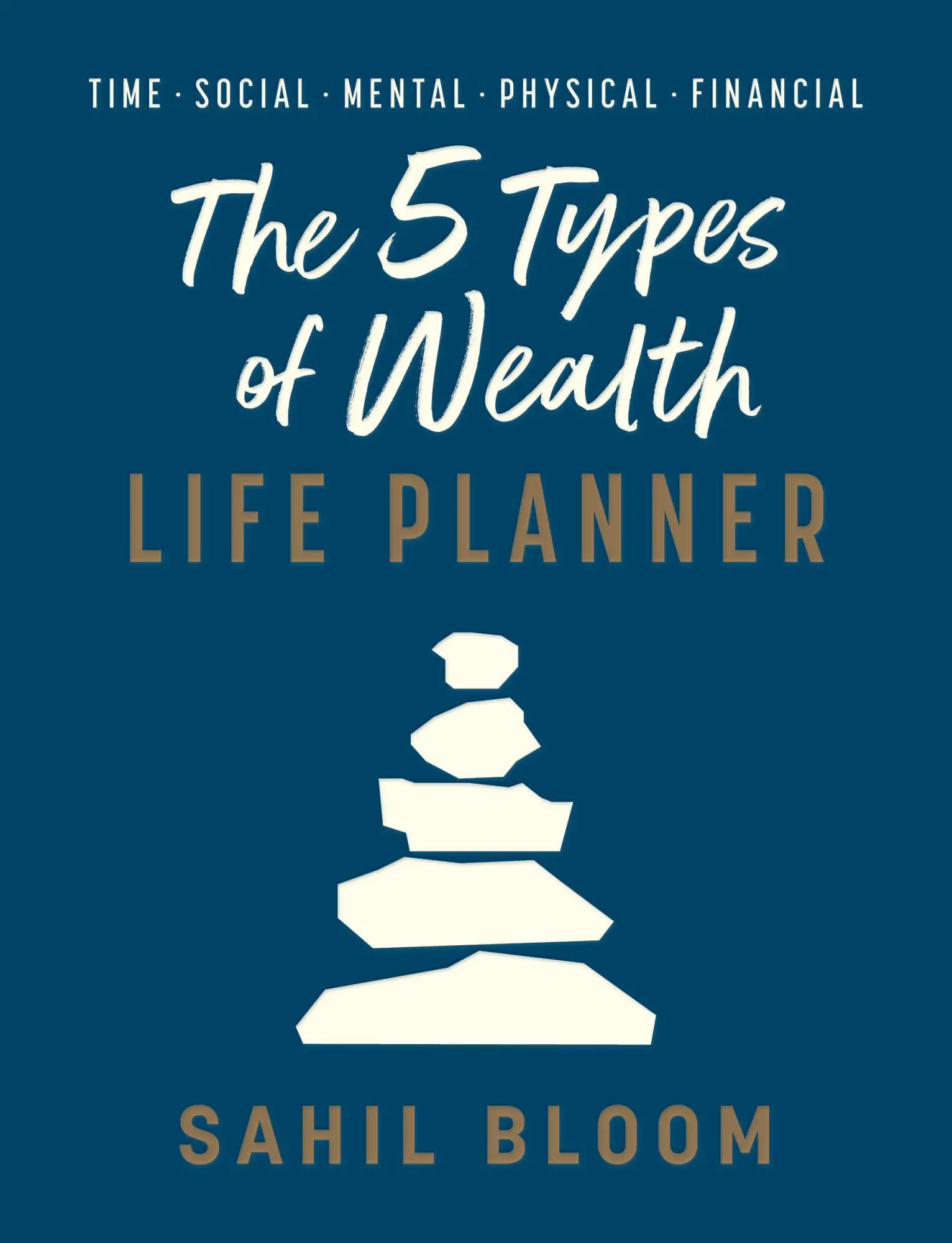 Cover: 9798217298570 | The 5 Types of Wealth Life Planner | Sahil Bloom | Buch | Englisch