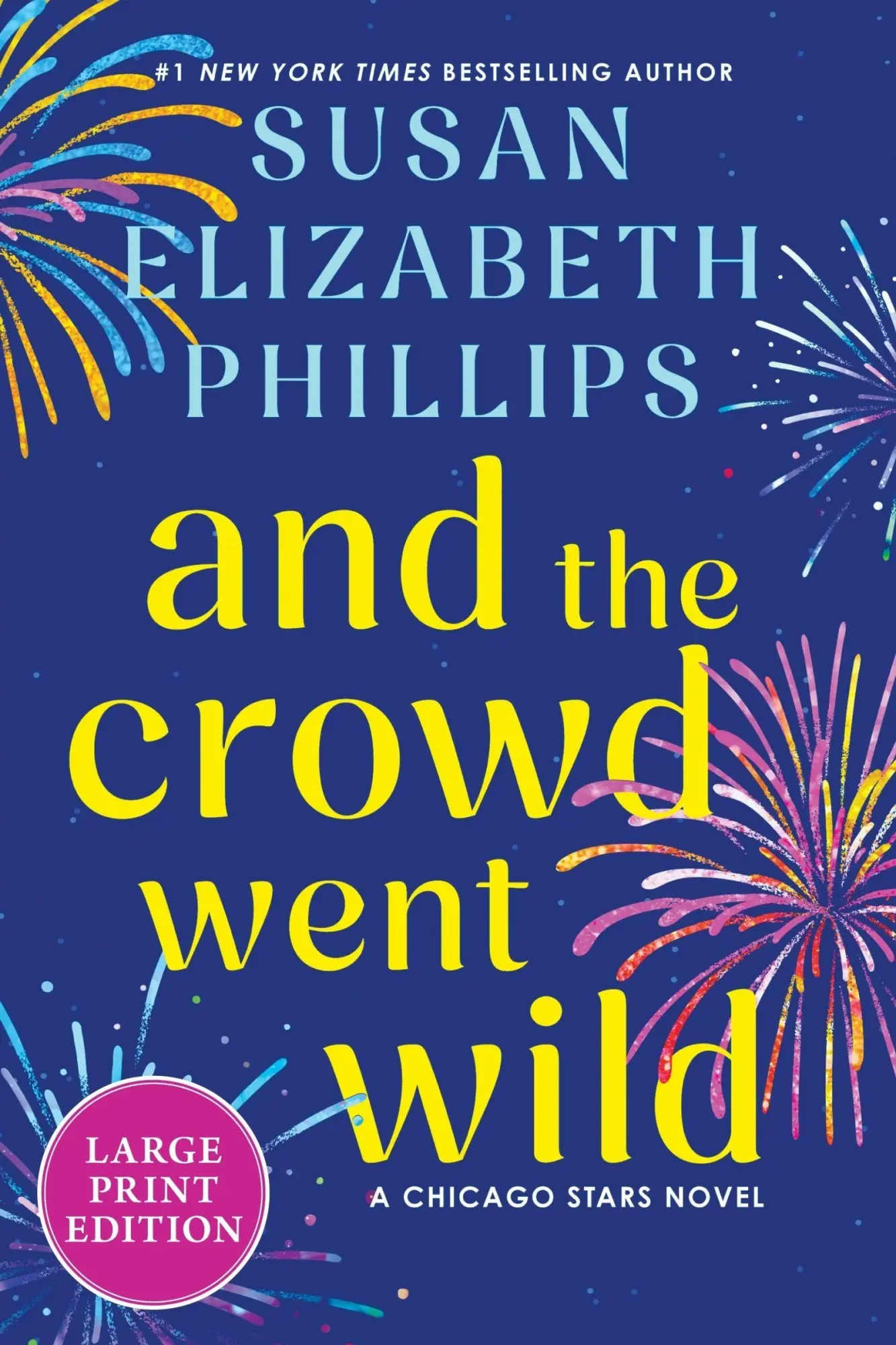Cover: 9780063248670 | And the Crowd Went Wild | A Chicago Stars Novel | Phillips | Buch