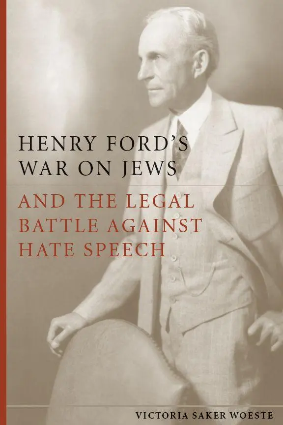 Cover: 9780804788670 | Henry Ford's War on Jews and the Legal Battle Against Hate Speech
