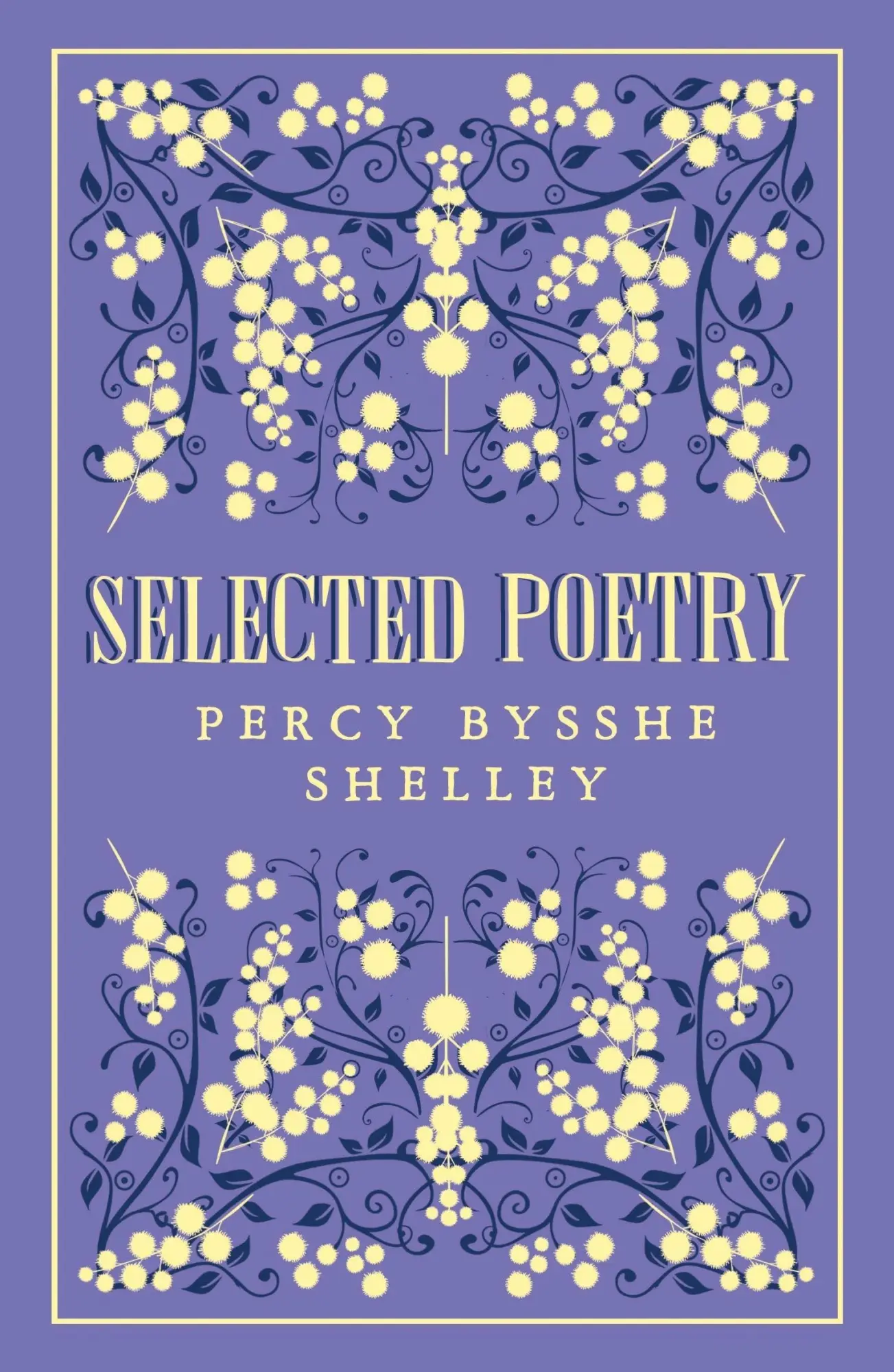 Cover: 9781847498670 | Selected Poetry | Percy Bysshe Shelley | Taschenbuch | Englisch | 2022