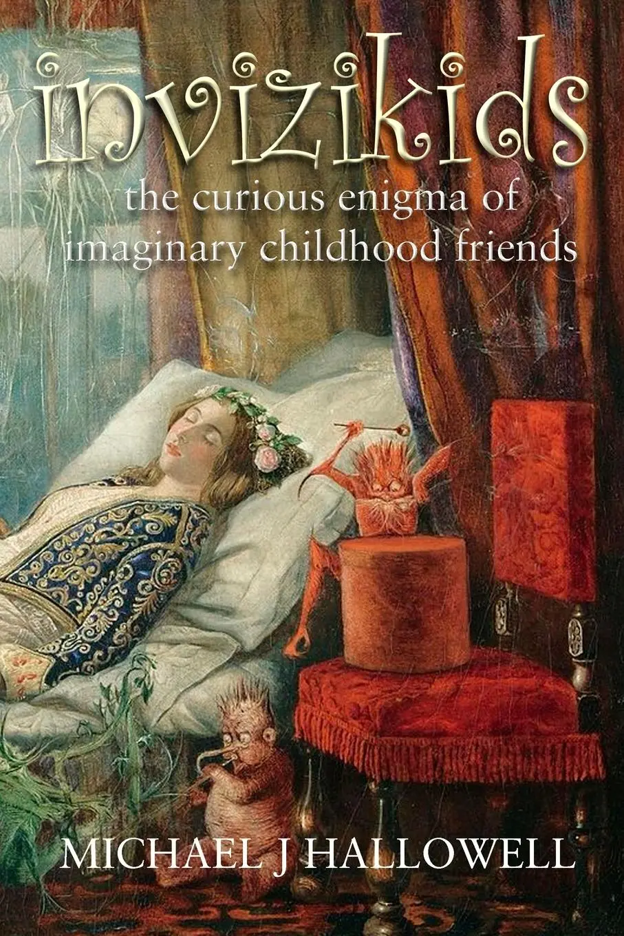 Cover: 9781909488670 | Invizikids | Michael Hallowell | Taschenbuch | Kartoniert / Broschiert
