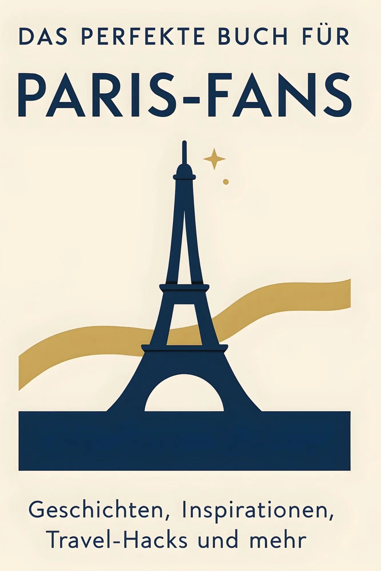 Cover: 9783695358670 | Das perfekte Buch für Paris-Fans | Ben Schmidt | Taschenbuch | 106 S.