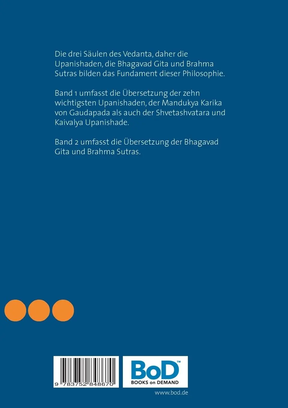 Rückseite: 9783752848670 | Die drei Säulen des Vedanta Band 2 | Thomas Felber | Taschenbuch