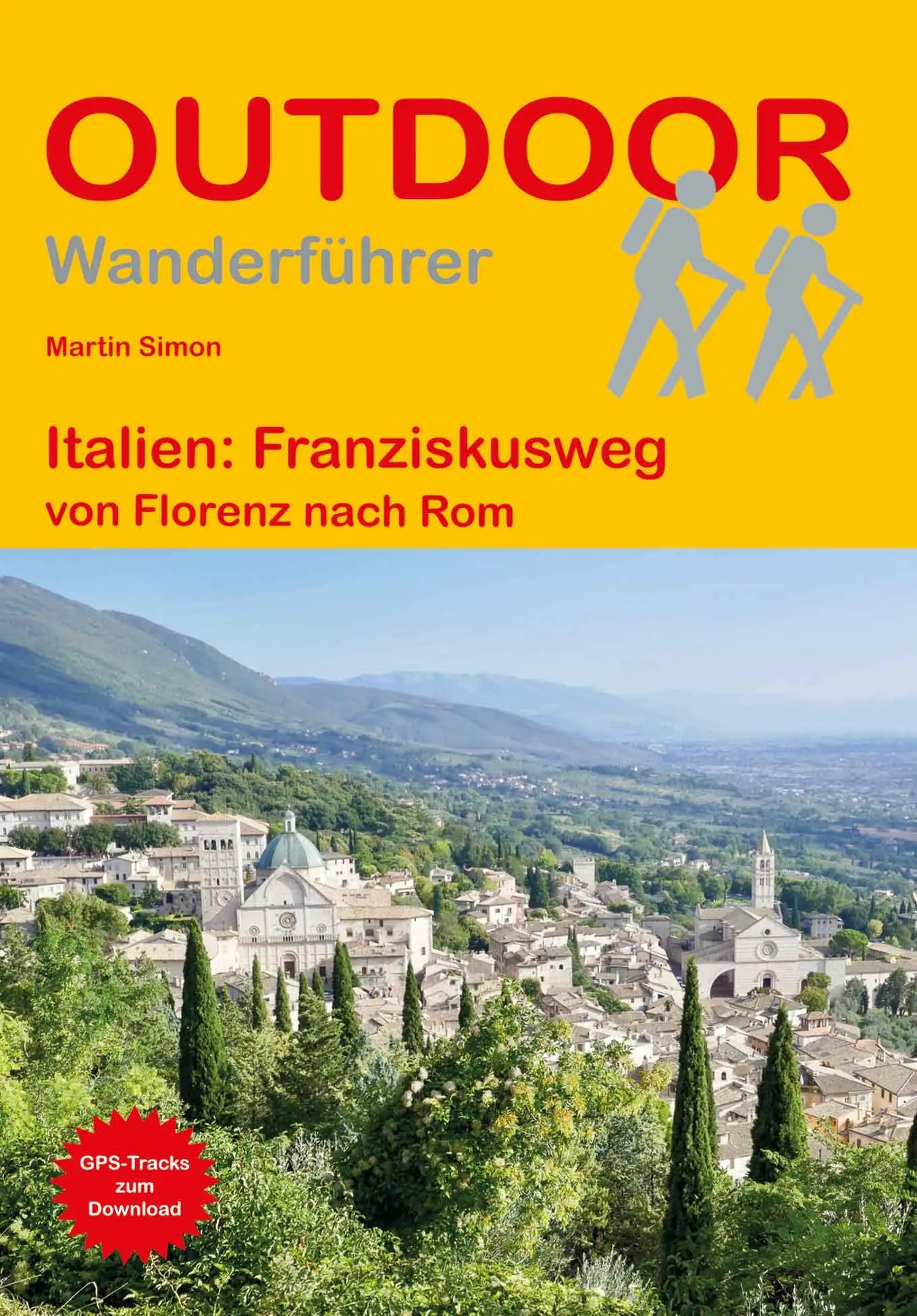 Cover: 9783866868670 | Italien: Franziskusweg von Florenz nach Rom | Martin Simon | Buch