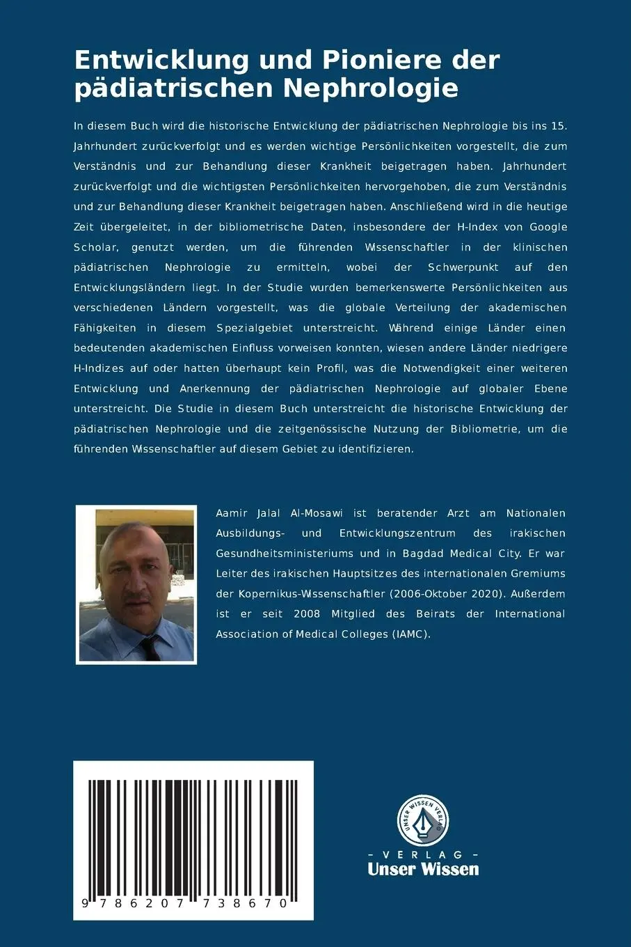 Rückseite: 9786207738670 | Entwicklung und Pioniere der pädiatrischen Nephrologie | Al-Mosawi
