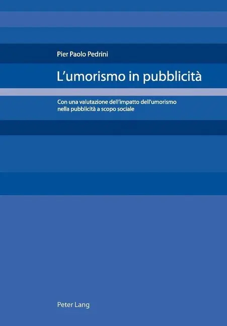 Cover: 9783039108770 | L'umorismo in pubblicità | Pier Paolo Pedrini | Taschenbuch