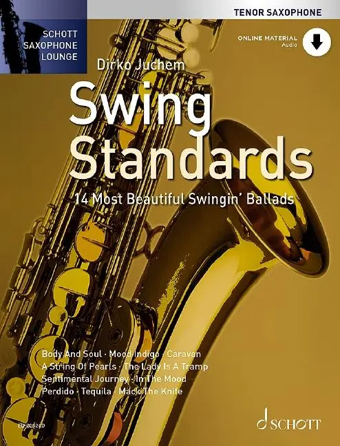 Cover: 9783795718770 | Swing Standards | Dirko Juchem | Taschenbuch | Schott Saxophone Lounge