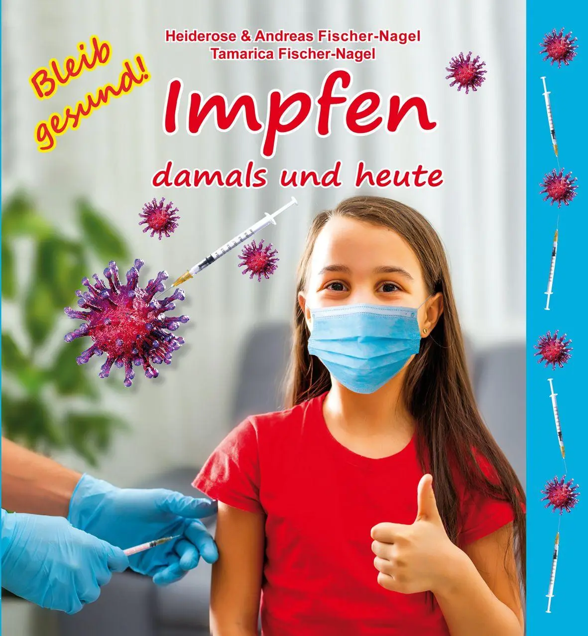 Cover: 9783930038770 | Impfen damals und heute | Heiderose Fischer-Nagel (u. a.) | Buch