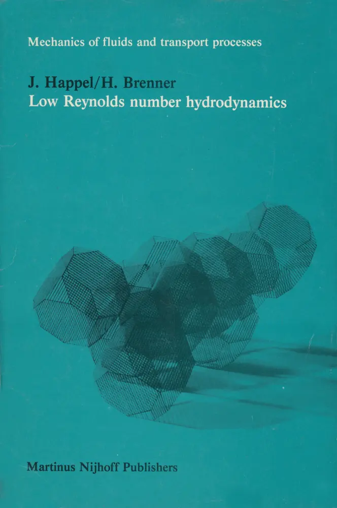 Cover: 9789024728770 | Low Reynolds number hydrodynamics | H. Brenner (u. a.) | Taschenbuch