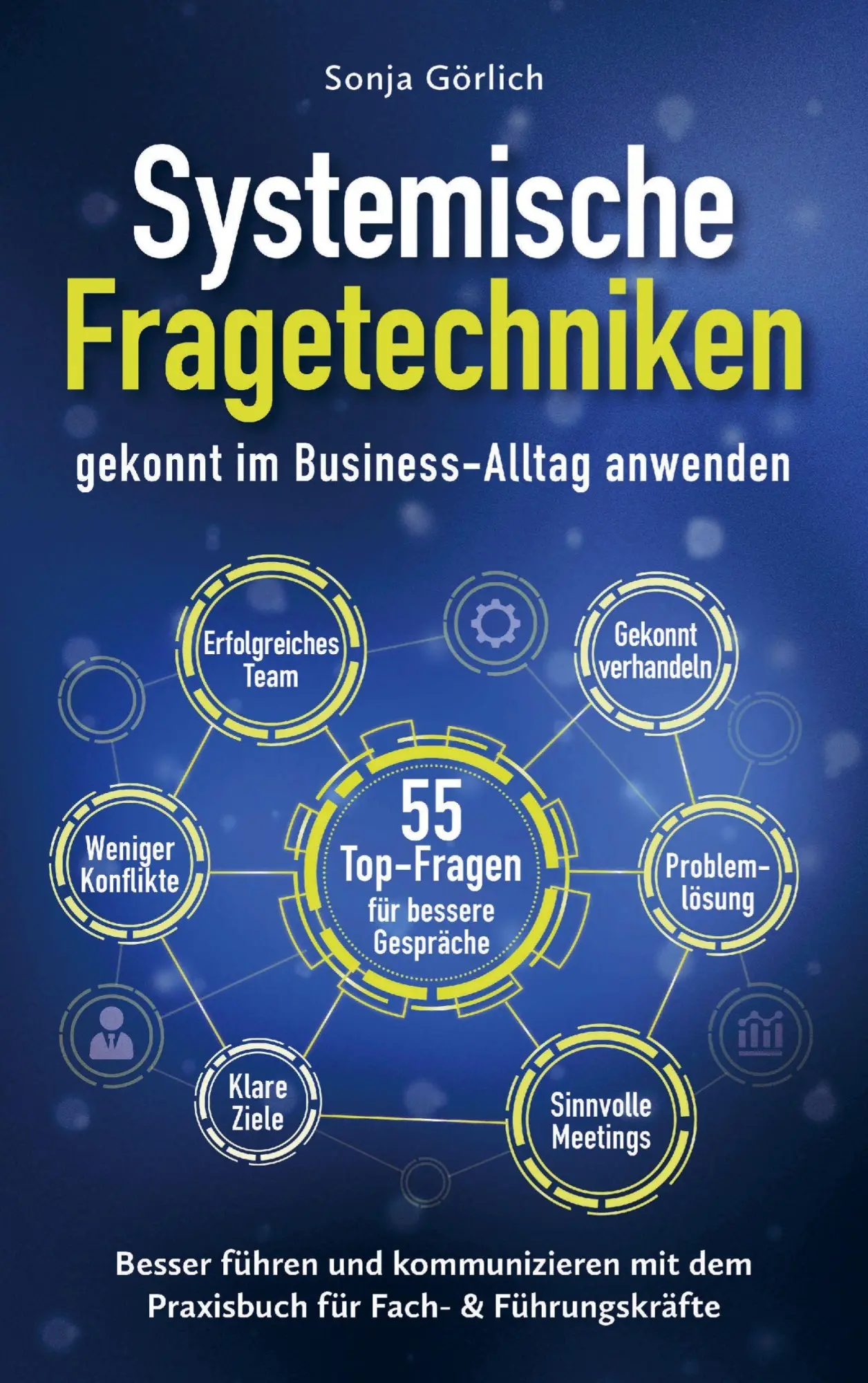 Cover: 9789403828770 | Systemische Fragetechniken gekonnt im Business-Alltag anwenden...