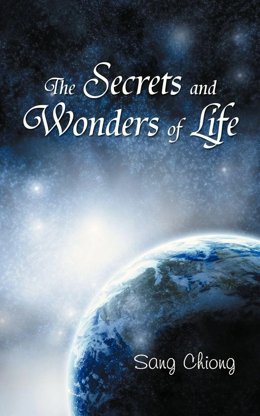 Cover: 9781452508870 | The Secrets and Wonders of Life | Sang Chiong | Taschenbuch | Englisch