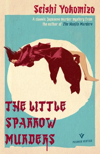 Cover: 9781782278870 | The Little Sparrow Murders | Seishi Yokomizo | Taschenbuch | 320 S.