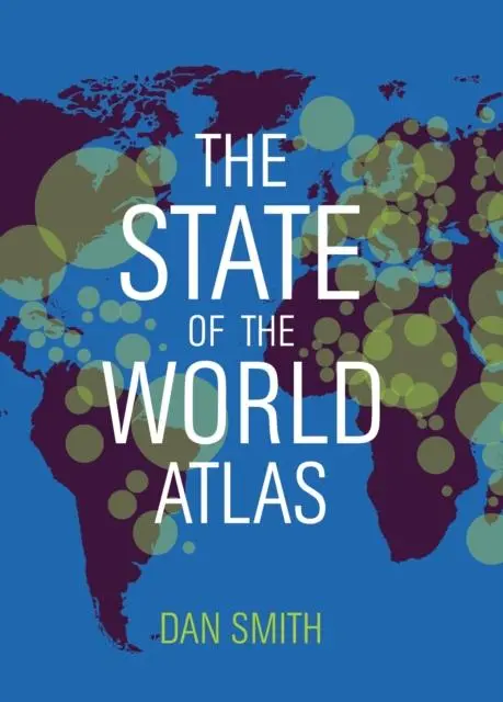 Cover: 9781912408870 | The State of the World Atlas | Dan Smith | Taschenbuch | Englisch