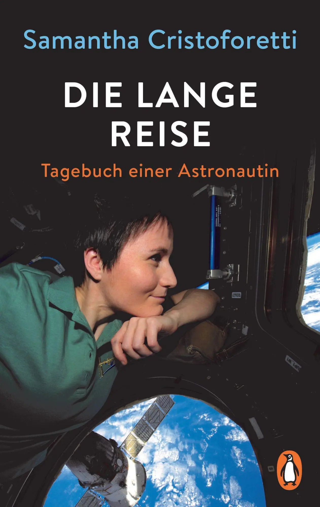 Cover: 9783328108870 | Die lange Reise | Tagebuch einer Astronautin | Samantha Cristoforetti