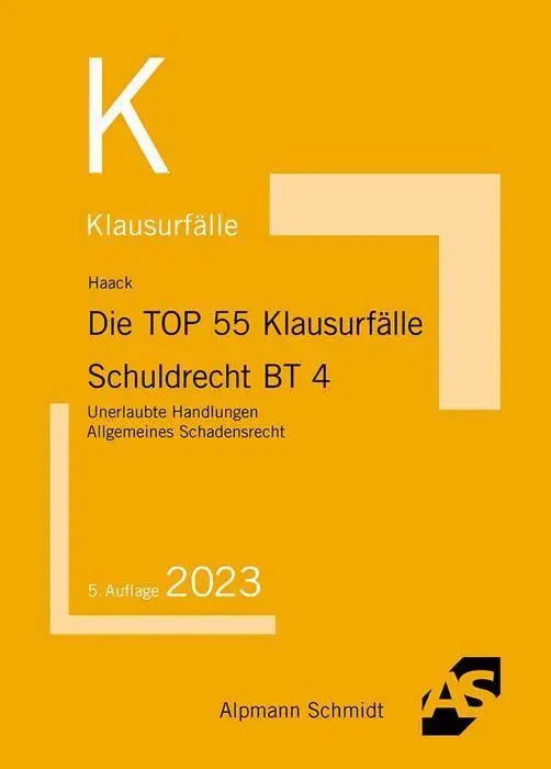 Cover: 9783867528870 | Die TOP 55 Klausurfälle Schuldrecht BT 4 | Claudia Haack | Taschenbuch