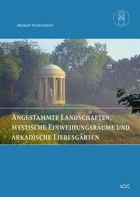 Cover: 9783897398870 | Angestammte Landschaften, mystische Einweihungsräume und arkadische...
