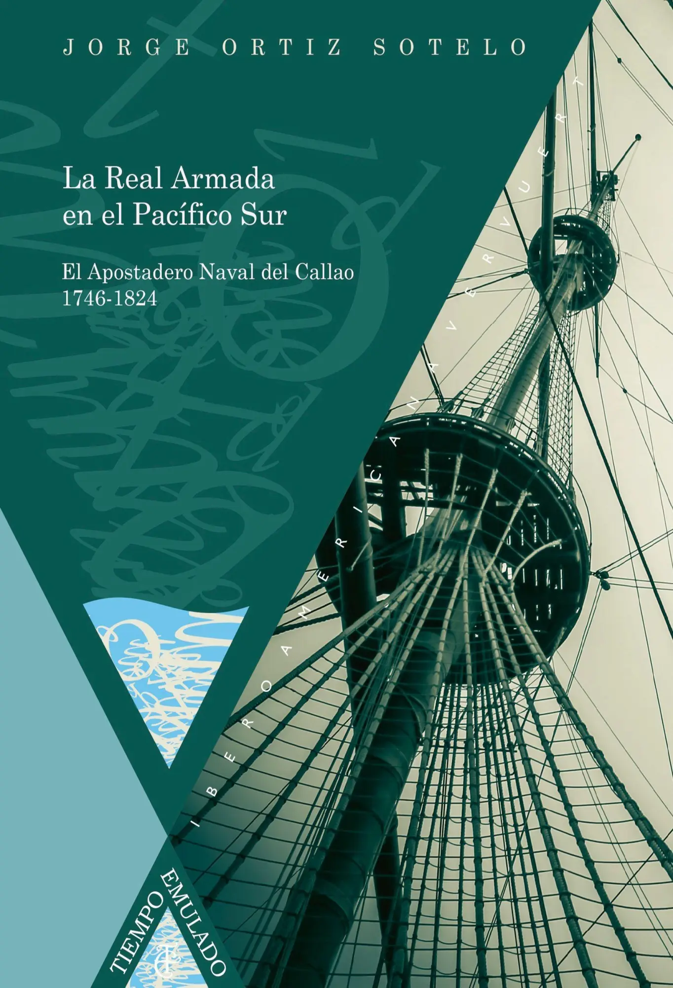 Cover: 9788484898870 | La Real Armada en el Pacífico Sur | Jorge Ortiz Sotelo | Taschenbuch