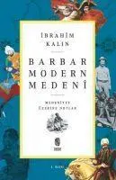 Cover: 9789755748870 | Barbar Modern Medeni | Ibrahim Kalin | Taschenbuch | Türkisch | 2020