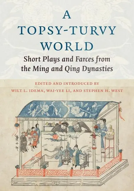 Cover: 9780231208970 | A Topsy-Turvy World | Stephen H. West (u. a.) | Taschenbuch | Englisch