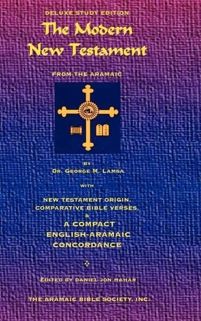 Cover: 9780967598970 | The Modern New Testament from Aramaic | George M. Lamsa | Buch | 2001