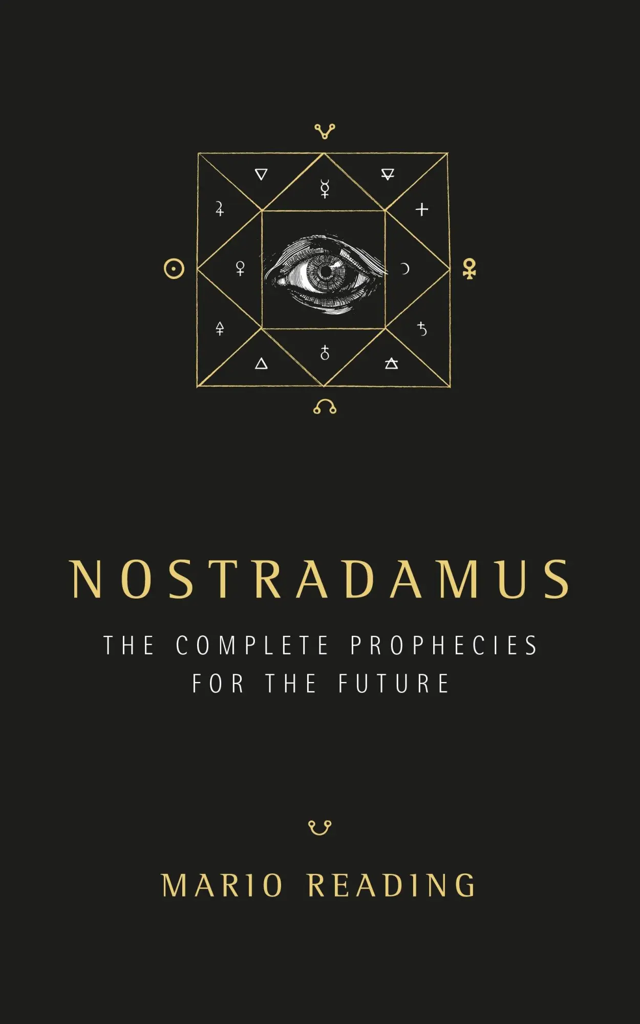 Cover: 9781780288970 | Nostradamus | The Complete Prophecies for the Future | Mario Reading