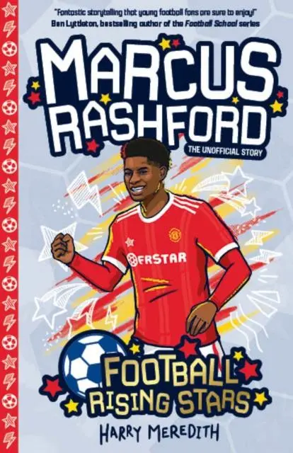 Cover: 9781782268970 | Football Rising Stars: Marcus Rashford | Harry Meredith | Taschenbuch