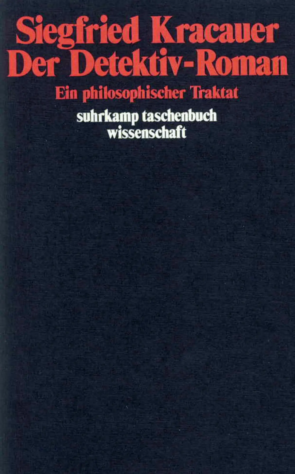 Cover: 9783518278970 | Der Detektiv - Roman | Ein philosophischer Traktat | Kracauer | Buch
