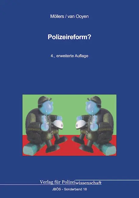 Cover: 9783866768970 | Polizeireform? | Martin H. W. Möllers (u. a.) | Taschenbuch | 296 S.