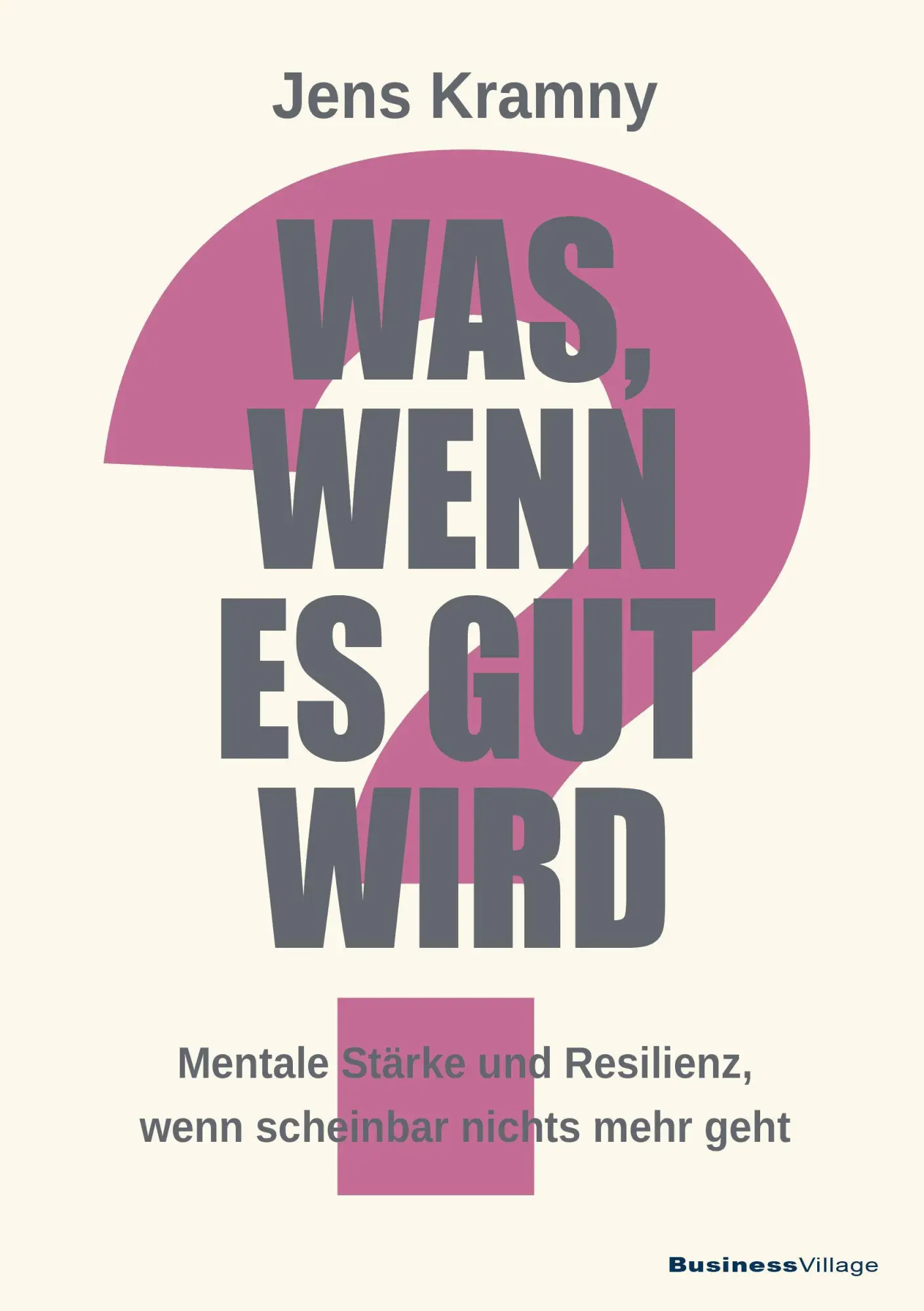Cover: 9783869808970 | Was, wenn es gut wird? | Jens Kramny | Taschenbuch | 225 S. | Deutsch
