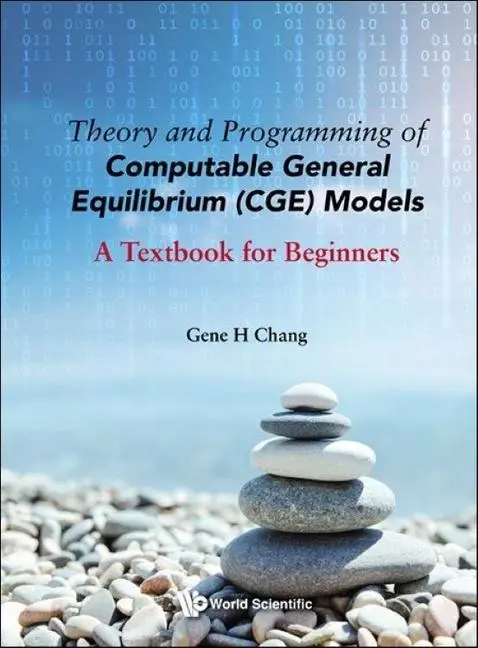 Cover: 9789811238970 | Theory and Programming of Computable General Equilibrium (Cge)...